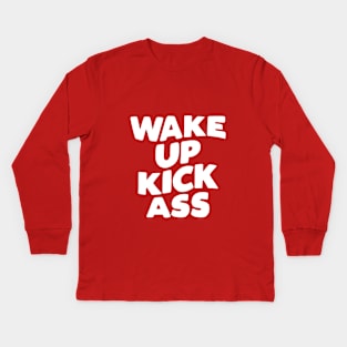 Wake Up Kick Ass in Orange and White Kids Long Sleeve T-Shirt